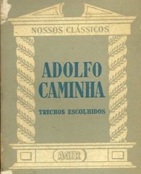Nossos Clssicos 52: Adolfo Caminha