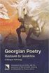 Georgian Poetry: Rustaveli to Galaktion.