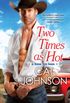 Two Times as Hot (Oklahoma Nights #2)