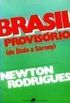 Brasil Provisorio (De Janio A Sarney) (Portuguese Edition)