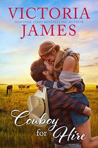 Cowboy for Hire (Wishing River Book 2) (English Edition)