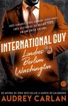 International Guy: Londres, Berlim, Washington