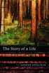 The Story of a Life (English Edition)