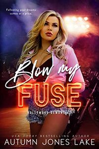 Blow My Fuse (Hollywood Demons Book 2) (English Edition)