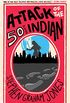 Attack of the 50 Foot Indian (English Edition)