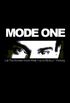  Mode One