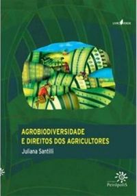 Agrobiodiversidade e direitos dos agricultores
