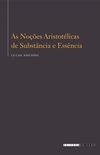 As Nooes Aristotelicas De Substancia E Essencia