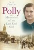 Polly: Memories of an East End Girl (English Edition)