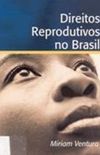 Direitos Reprodutivos no Brasil