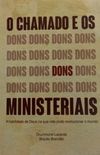 O Chamado E Os Dons Ministeriais