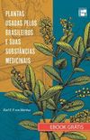 Plantas usadas pelos brasileiros e suas substncias medicinais