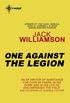 One Against the Legion (Legion of Space Book 3) (English Edition)