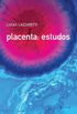 Placenta: estudos