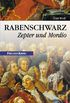 Rabenschwarz - Zepter und Mordio: Preuen Krimi (anno 1766) (Preuen-Krimis) (German Edition)