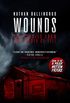 Wounds: Six Stories from the Border of Hell (English Edition)