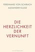 Die Herzlichkeit der Vernunft (German Edition)