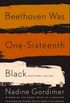 Beethoven Was One-Sixteenth Black