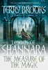 The Measure Of The Magic: Legends of Shannara: Book Two (English Edition)
