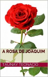 A Rosa de Joaquim