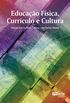 Educao Fsica, Currculo e Cultura