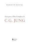 Guia para a obra completa de C.G Jung