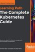 The Complete Kubernetes Guide