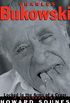 Charles Bukowski: Locked in the Arms of a Crazy Life (English Edition)