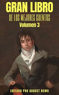 Gran Libro de los Mejores Cuentos - Volumen 3 (Spanish Edition)