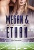 Megan & Ethan