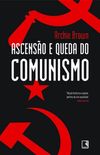 Ascenso e Queda do Comunismo