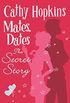 Mates, Dates and The Secret Story (The Mates, Dates series Book 20) (English Edition)