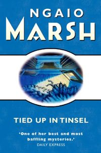Tied Up In Tinsel (The Ngaio Marsh Collection) (English Edition)