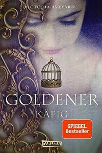 Goldener Kfig (Die Farben des Blutes 3) (German Edition)