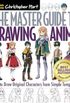 The Master Guide to Drawing Anime: