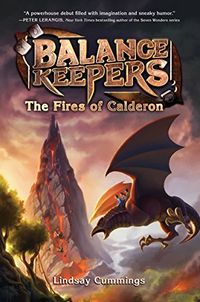 Balance Keepers, Book 1: The Fires of Calderon (English Edition)