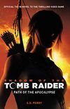 Shadow of the Tomb Raider: Path of the Apocalypse (English Edition)