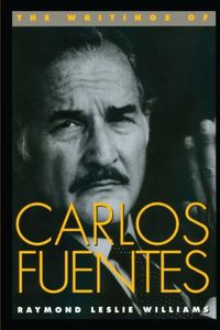 The Writings of Carlos Fuentes (Texas Pan American Series) (English Edition)