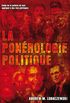 La Ponrologie Politique: Etude de la gense du mal, appliqu  des fins politiques (French Edition)