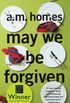 May We Be Forgiven (English Edition)