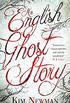 An English Ghost Story (English Edition)