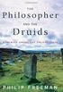 The Philosopher and the Druids