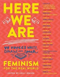 Here We Are: Feminism for the Real World