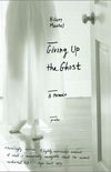 Giving Up the Ghost: A Memoir (John MacRae Books) (English Edition)