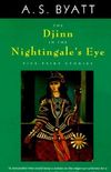 The Djinn in the Nightingale