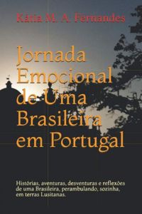 Jornada Emocional de Uma Brasileira em Portugal