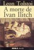A Morte de Ivan Ilitch (eBook)