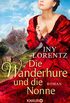 Die Wanderhure und die Nonne: Roman (Die Wanderhuren-Reihe 7) (German Edition)