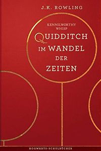 Quidditch im Wandel der Zeiten (Hogwarts Schulbcher 2) (German Edition)