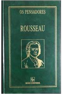 Rousseau v.II (Os Pensadores #31)